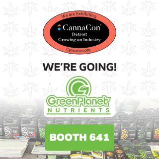 CannaCon Midwest Detroit is on from July 22-23. Meet @chycannallcgp and the GP Team at BOOTH 641! 📣

Attend @_cannacon_ for all of your cannabis business needs. From seed to seed money. CannaCon is a one-stop-shop, from cultivation supplies, the newest industry innovations, world-class genetics, business, and legal advice, retail displays, extraction technology, scientific and financial trends, marketing, branding and so much more.

GreenPlanet Nutrients prides itself on providing growers with the cleanest and most quality-driven nutrient products on the market. With the hope of cultivating a greener, healthier planet, GreenPlanet Nutrients is conscious of the needs of growers who search for new ways to innovate the traditions of gardening.

#greenplanetnutrients #greenplanet #mygreenplanet #gpgrown #nutrients #clean #conscious #canadian #fertilizer #yields #garden #gardening #grow #growers #indoorgarden #outdoorgarden #hydroponics #quality #cannacon